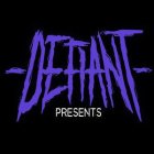 DEFIANT PRESENTS