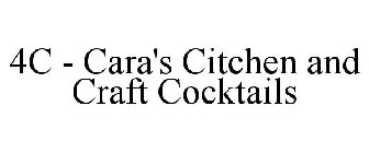 4C - CARA'S CITCHEN AND CRAFT COCKTAILS