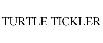 TURTLE TICKLER