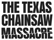 THE TEXAS CHAINSAW MASSACRE