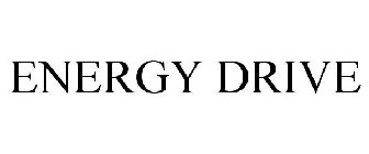 ENERGY DRIVE