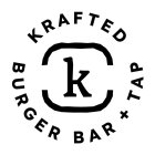 K KRAFTED BURGER BAR + TAP