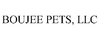 BOUJEE PETS, LLC