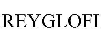 REYGLOFI