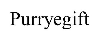 PURRYEGIFT