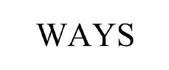 WAYS