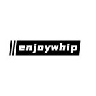 ENJOYWHIP