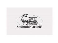 L&B SPUMONI & ICES ESTD.1939 SPUMONI GARDENS