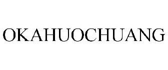 OKAHUOCHUANG