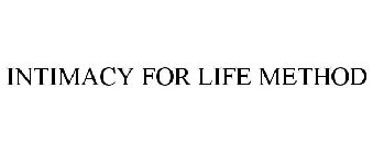 INTIMACY FOR LIFE METHOD