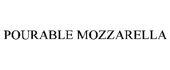 POURABLE MOZZARELLA