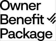 OWNER BENEFIT PACKAGE