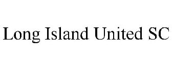 LONG ISLAND UNITED SC