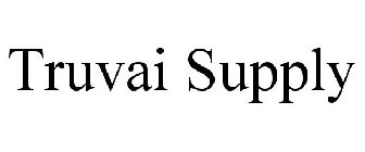 TRUVAI SUPPLY