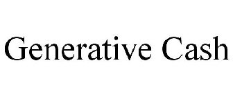 GENERATIVE CASH