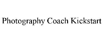 PHOTOGRAPHY COACH KICKSTART