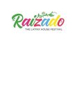 RAIZADO THE LATINX HOUSE FESTIVAL