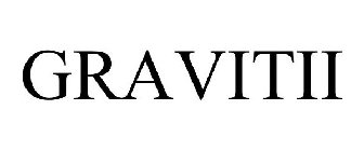 GRAVITII