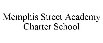 MEMPHIS STREET ACADEMY CHARTER SCHOOL