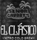 SEÑOR GRUBBY'S MUCHO MEJOR EL CLÁSICO NITRO COLD BREW