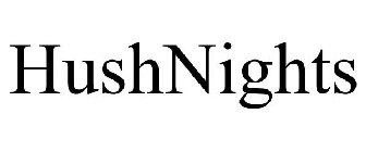 HUSHNIGHTS