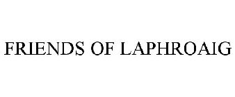 FRIENDS OF LAPHROAIG