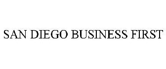 SAN DIEGO BUSINESS FIRST