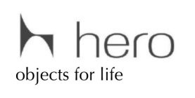 H HERO OBJECTS FOR LIFE