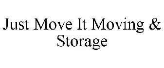 JUST MOVE IT MOVING & STORAGE