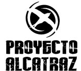 PROYECTO ALCATRAZ