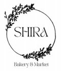 SHIRA BAKERY & MARKET