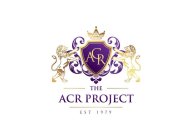 ACR THE ACR PROJECT EST 1979