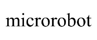 MICROROBOT