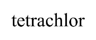 TETRACHLOR