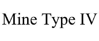 MINE TYPE IV