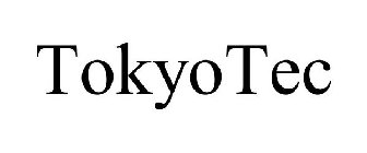TOKYOTEC