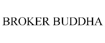 BROKER BUDDHA