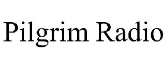 PILGRIM RADIO