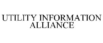 UTILITY INFORMATION ALLIANCE