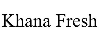 KHANA FRESH
