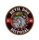 DEVIL DOG DISPOSAL EST. 2020