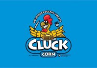 DELICIOUS POULTRY TREATS CLUCK CORN ALL NATURAL VETERINARIAN APPROVEDNATURAL VETERINARIAN APPROVED