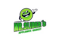 MR. SLIDER'S APPLIANCE GADGET