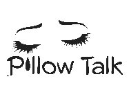 PILLOW TALK