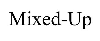 MIXED-UP