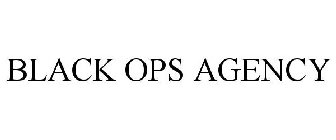 BLACK OPS AGENCY