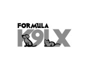 FORMULA K9LX