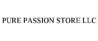 PURE PASSION STORE LLC