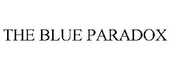 THE BLUE PARADOX