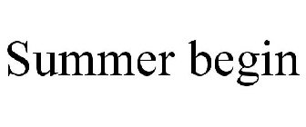 SUMMER BEGIN